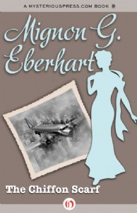 The Chiffon Scarf by Mignon Eberhart The Chiffon Scarf by Mignon Eberhart
