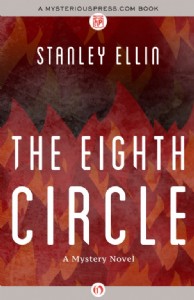 The Eighth Circle by Stanley Ellin The Eighth Circle by Stanley Ellin
