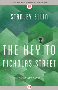 The Key to Nicholas Street by Stanley Ellin The Key to Nicholas Street by Stanley Ellin