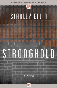 Stronghold by Stanley Ellin Stronghold by Stanley Ellin