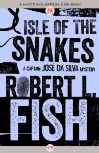 Isle of the Snakes by Robert L. Fish Isle of the Snakes by Robert L. Fish