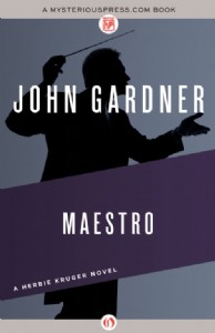 Maestro by John Gardner Maestro by John Gardner