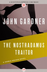 The Nostradamus Traitor by John Gardner