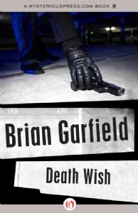 Death Wish by Brian Garfield Death Wish by Brian Garfield