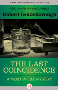 The Last Coincidence by Robert Goldsborough The Last Coincidence by Robert Goldsborough