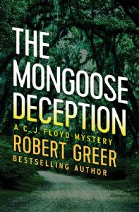 The Mongoose Deception by Robert Greer The Mongoose Deception by Robert Greer