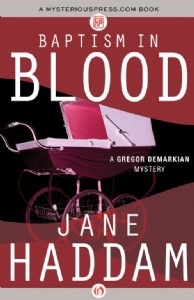 Baptism in Blood by Jane Haddam Baptism in Blood by Jane Haddam