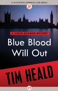 Blue Blood Will Out by Tim Heald Blue Blood Will Out by Tim Heald