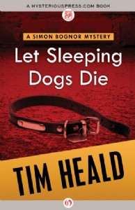 Let Sleeping Dogs Die by Tim Heald