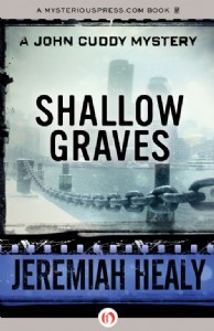 Shallow Graves by Jeremiah Healy Shallow Graves by Jeremiah Healy