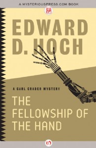 The Fellowship of the Hand by Edward D. Hoch The Fellowship of the Hand by Edward D. Hoch