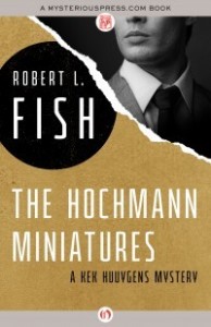 The Hochmann Miniatures by Robert L. Fish The Hochmann Miniatures by Robert L. Fish
