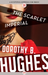 The Scarlet Imperial by Dorothy B. Hughes