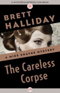 The Careless Corpse by Brett Halliday The Careless Corpse by Brett Halliday
