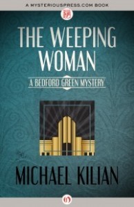 The Weeping Woman by Michael Kilian