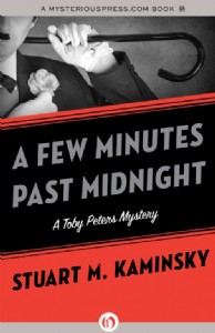 A Few Minutes Past Midnight by Stuart Kaminsky A Few Minutes Past Midnight by Stuart Kaminsky