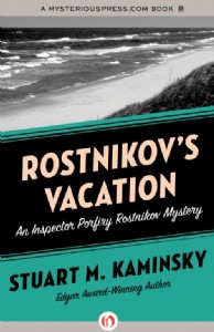 Rostnikov's Vacation by Stuart Kaminsky Rostnikov's Vacation by Stuart Kaminsky