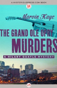 The Grand Ole Opry Murders by Marvin Kaye