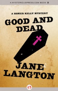 Good and Dead by Jane Langton Good and Dead by Jane Langton