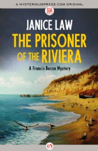 The Prisoner of the Riviera by Janice Law The Prisoner of the Riviera by Janice Law