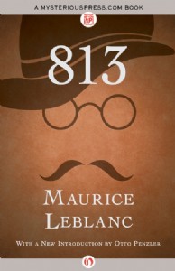 813 by Maurice Leblanc 813 by Maurice Leblanc