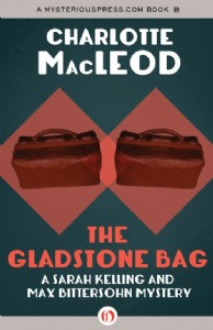 The Gladstone Bag by Charlotte MacLeod The Gladstone Bag by Charlotte MacLeod