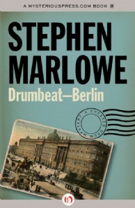 Drumbeat-Berlin by Stephen Marlowe Drumbeat-Berlin by Stephen Marlowe