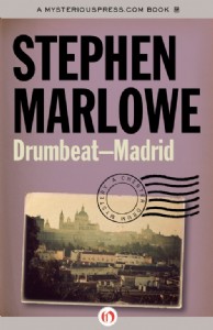 Drumbeat-Madrid by Stephen Marlowe Drumbeat-Madrid by Stephen Marlowe