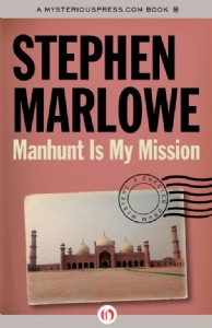 Manhunt Is My Mission by Stephen Marlowe Manhunt Is My Mission by Stephen Marlowe