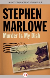 Murder Is My Dish by Stephen Marlowe