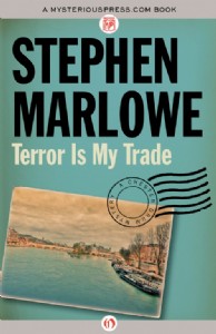 Terror is My Trade by Stephen Marlowe Terror is My Trade by Stephen Marlowe