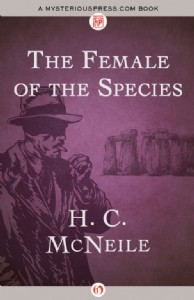 The Female of the Species by H. C. McNeile The Female of the Species by H. C. McNeile