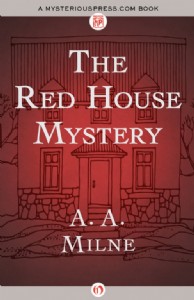 The Red House Mystery by A. A Milne