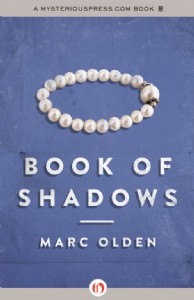Book of Shadows by Marc Olden Book of Shadows by Marc Olden