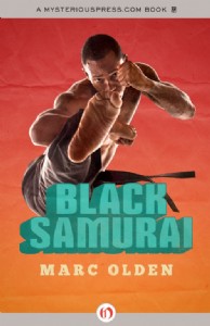 Black Samurai by Marc Olden Black Samurai by Marc Olden