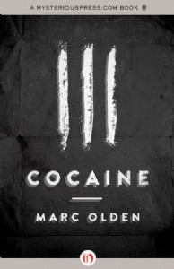 Cocaine by Marc Olden Cocaine by Marc Olden