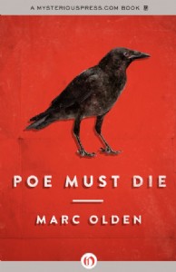 Poe Must Die by Marc Olden Poe Must Die by Marc Olden