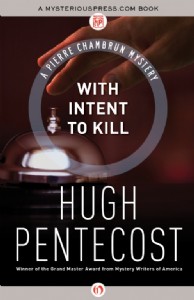 With Intent to Kill by Hugh Pentecost With Intent to Kill by Hugh Pentecost