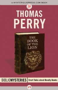 The Book of the Lion: A Bibliomystery by Thomas Perry