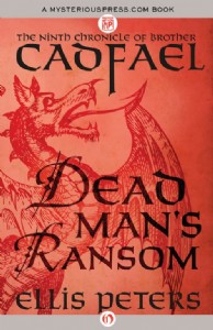 Dead Man's Ransom by Ellis Peters