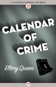 Calendar of Crime by Ellery Queen Calendar of Crime by Ellery Queen