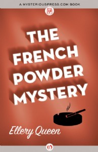 The French Powder Mystery by Ellery Queen The French Powder Mystery by Ellery Queen