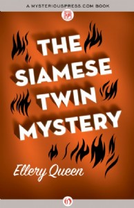 The Siamese Twin Mystery by Ellery Queen
