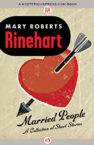 Married People by Mary Roberts Rinehart