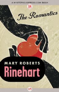 The Romantics by Mary Roberts Rinehart