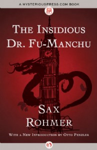 The Insidious Dr. Fu-Manchu by Sax Rohmer