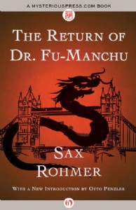 The Return of Dr. Fu-Manchu by Sax Rohmer