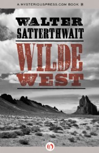 Wilde West by Walter Satterthwait