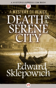 Death in a Serene City by Edward Sklepowich Death in a Serene City by Edward Sklepowich