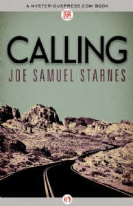 Calling by Joe Samuel Starnes Calling by Joe Samuel Starnes